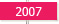 2007